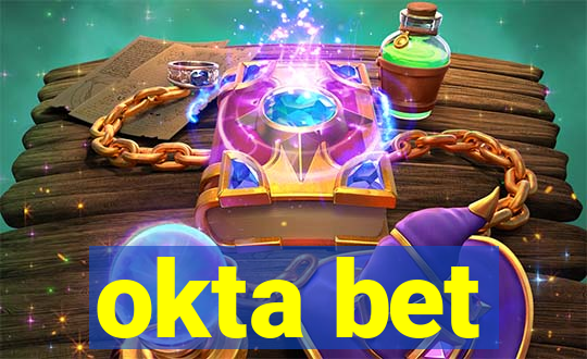 okta bet